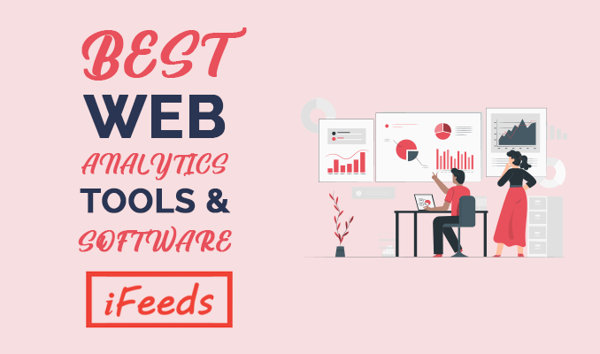 best-web-analytics-tools-software-used-by-professionals-experts-informativefeeds